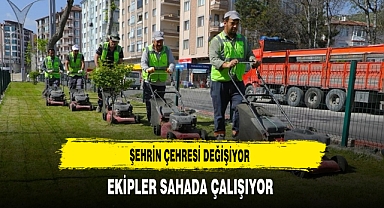Şehrin Çehresi Değişiyor Ekipler Yoğun Mesai Harcıyor