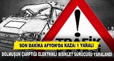 Son Dakika Afyon'da Kaza: 1 Yaralı