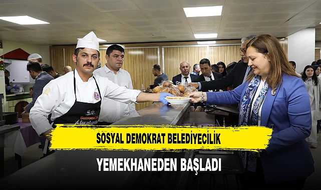 Sosyal Demokrat Belediyecilik Yemekhaneden Başladı Köksal'dan Takdir Toplayan Hareket