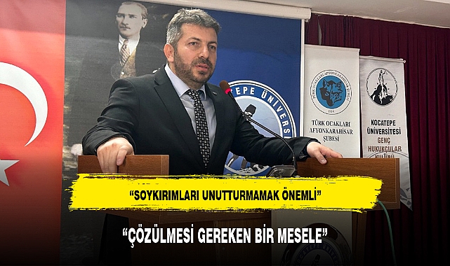 "SOYKIRIMLARI UNUTTURMAMAK ÖNEMLİ"