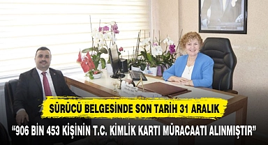 SÜRÜCÜ BELGESİNDE SON TARİH 31 ARALIK