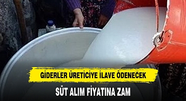 SÜT ALIM FİYATINA ZAM