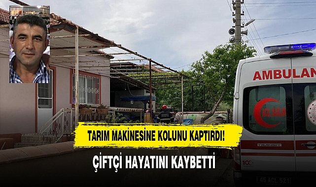 Tarım Makinesine Kolunu Kaptırdı!