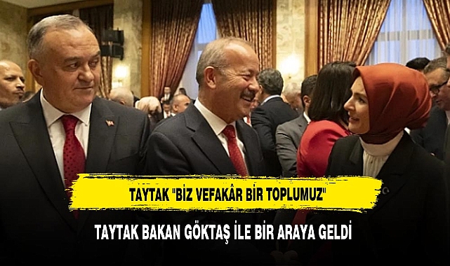 TAYTAK "BİZ VEFAKÂR BİR TOPLUMUZ"