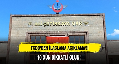 TCDD'DEN İLAÇLAMA AÇIKLAMASI