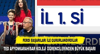 TED AFYONKARAHİSAR KOLEJİ ÖĞRENCİLERİNDEN BÜYÜK BAŞARI
