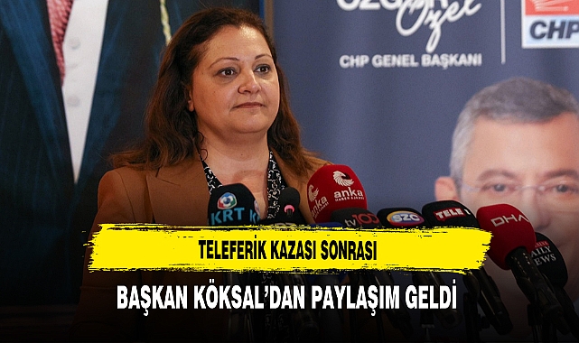 Teleferik Kazası Sonrası Başkan Köksal'dan Paylaşım Geldi