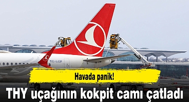THY uçağının kokpit camı çatladı