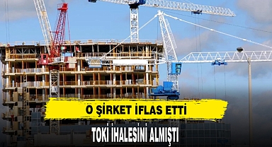 TOKİ ihalesini kazanan inşaat şirketi iflas etti