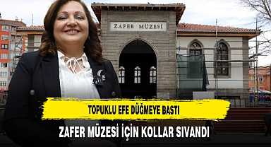 Topuklu Efe Düğmeye Bastı Zafer Müzesi İçin Kollar Sıvandı
