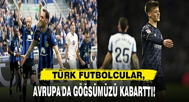 Türk Futbolcular, Avrupa'da Göğsümüzü Kabarttı!