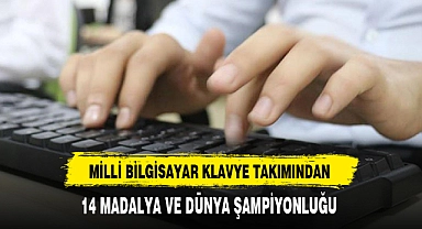 TÜRK MİLLİ BİLGİSAYAR KLAVYE TAKIMI 14 MADALYA ALDI