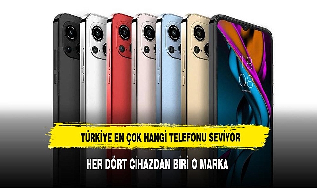 Türkiye'de en çok satan telefonlar belli oldu