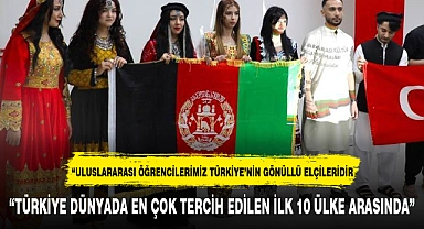 "TÜRKİYE DÜNYADA EN ÇOK TERCİH EDİLEN İLK 10 ÜLKE ARASINDA"
