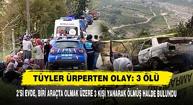 Tüyler Ürperten Olay: 3 Ölü