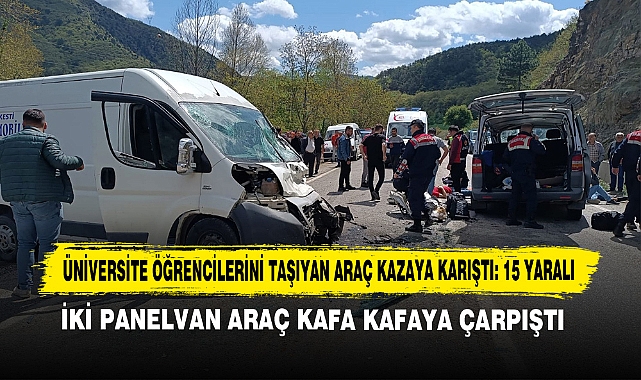 Üniversite Öğrencilerini Taşıyan Araç Kazaya Karıştı: 15 Yaralı