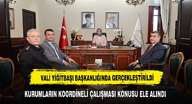 VALİ YİĞİTBAŞI ASAYİŞ TOPLANTISINA BAŞKANLIK ETTİ