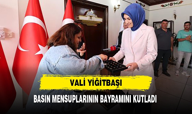Vali Yiğitbaşı  Basın Mensuplarının Bayramını Kutladı