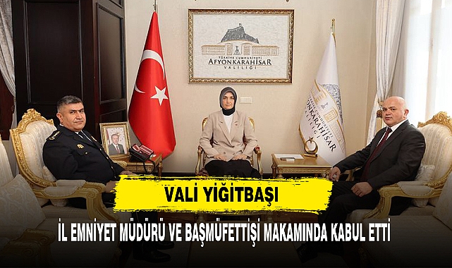 Vali Yiğitbaşı İl Emniyet Müdürü Ve Başmüfettişi Makamında Kabul Etti