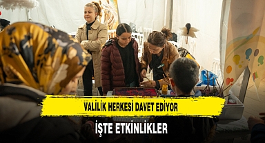 Valilik Herkesi Davet Ediyor İşte Etkinlikler