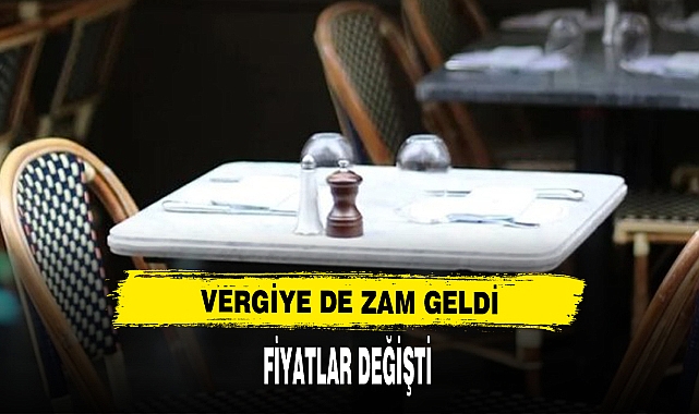 VERGİYE DE ZAM GELDİ