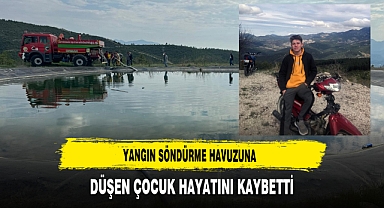 Yangın Söndürme Havuzuna Düşen Çocuk Hayatını Kaybetti