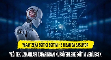 YAPAY ZEKA EĞİTİCİ EĞİTİMİ BAŞLIYOR
