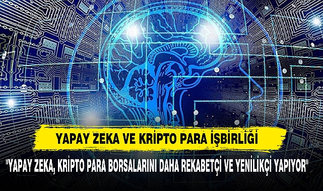 Yapay Zeka Ve Kripto Para İşbirliği