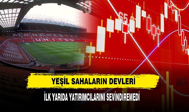 Yeşil Sahaların Devleri İlk Yarıda Yatırımcılarını Sevindiremedi