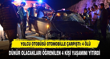 Yolcu Otobüsü Otomobille Çarpıştı: 4 Ölü