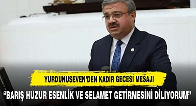 YURDUNUSEVEN’DEN KADİR GECESİ MESAJI