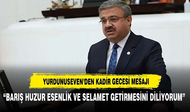 YURDUNUSEVEN’DEN KADİR GECESİ MESAJI