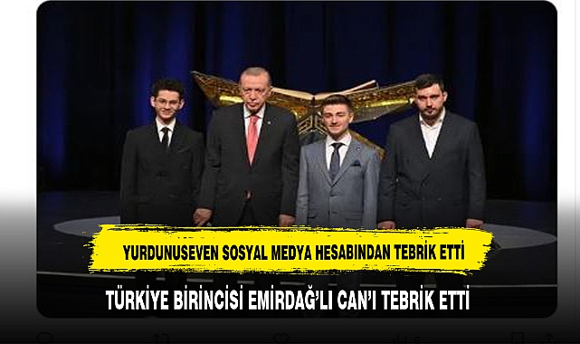 YURDUNUSEVEN TÜRKİYE BİRİNCİSİ EMİRDAĞLI CAN'I TEBRİK ETTİ