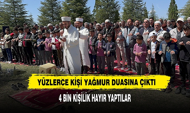 Yüzlerce Kişi Yağmur Duasına Çıktı
