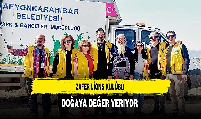 Zafer Lions Kulübü Doğaya Değer Veriyor