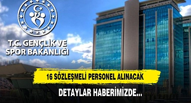 16 Sözleşmeli Personel Alınacak