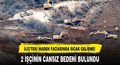 2 İŞÇİNİN CANSIZ BEDENİ BULUNDU