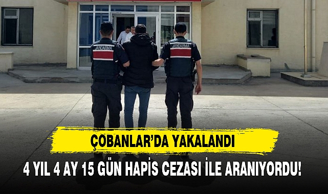 4 YIL 4 AY 15 GÜN HAPİS CEZASI İLE ARANIYORDU!