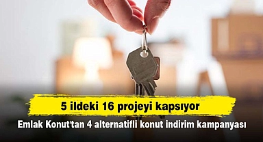 5 ildeki 16 projeyi kapsıyor: Emlak Konut'tan 4 alternatifli konut indirim kampanyası