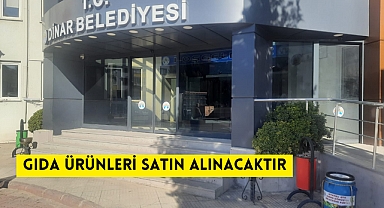 GIDA ÜRÜNLERİ SATIN ALINACAKTIR DİNAR BELEDİYESİ MALİ HİZMETLER MÜDÜRLÜĞÜ