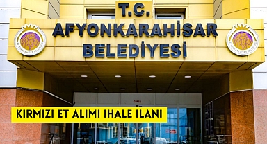 KIRMIZI ET ALIMI AFYONKARAHİSAR BELEDİYESİ BÜTÇE İÇİ İKTİSADİ İŞLETME MÜDÜRLÜĞÜ