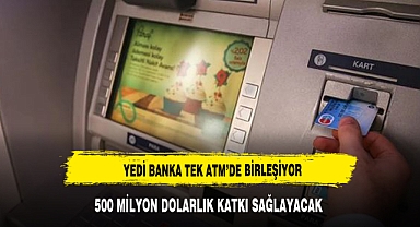 7 kamu bankasının ATM'si TAM'da birleşti! Ücret ödemeden kullanılacak