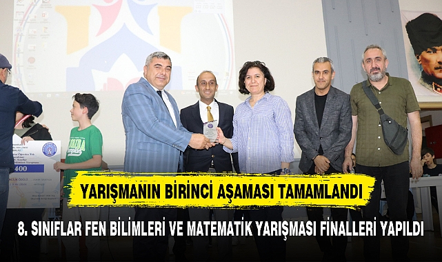 8. Sınıflar Fen Bilimleri ve Matematik Yarışması Finalleri Yapıldı…