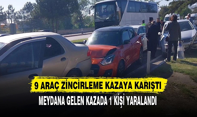 9 ARAÇ ZİNCİRLEME KAZAYA KARIŞTI