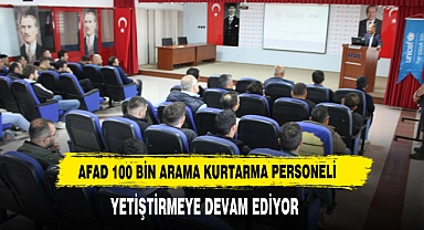 AFAD 100 Bin Arama Kurtarma Personeli Yetiştirmeye Devam Ediyor