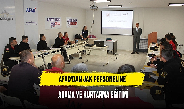 AFAD’dan JAK Personeline  Arama Ve Kurtarma Eğitimi