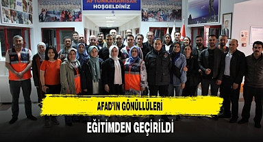 AFAD'IN GÖNÜLLÜLERİ EĞİTİMDEN GEÇİRİLDİ