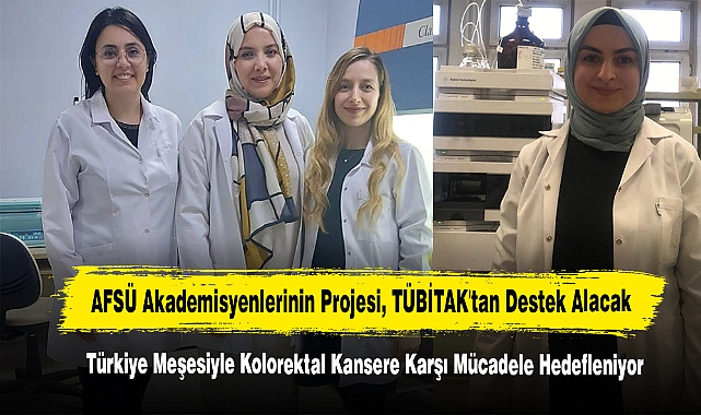 AFSÜ Akademisyenlerinin Projesi, TÜBİTAK'tan Destek Alacak