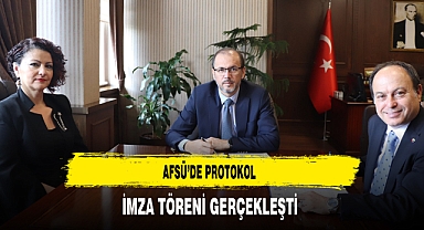 AFSÜ'de Protokol İmza Töreni Gerçekleşti