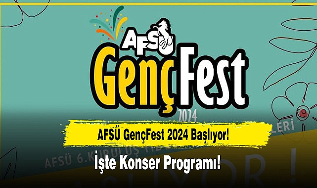 AFSÜ GençFest 2024 Başlıyor!